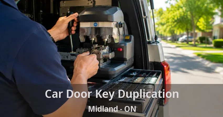 Car Door Key Duplication Midland - ON