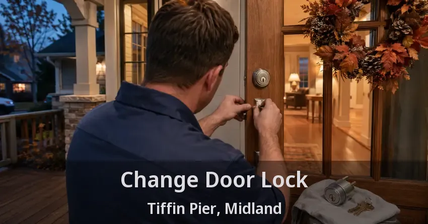 Change Door Lock Tiffin Pier, Midland - ON