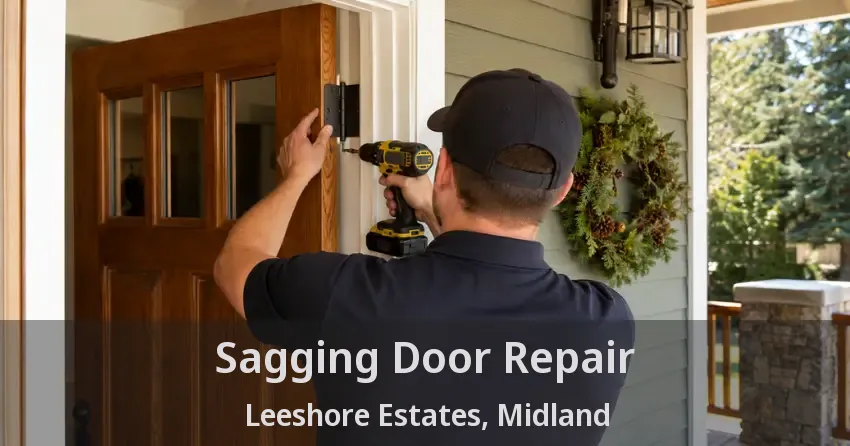 Sagging Door Repair Leeshore Estates, Midland - ON